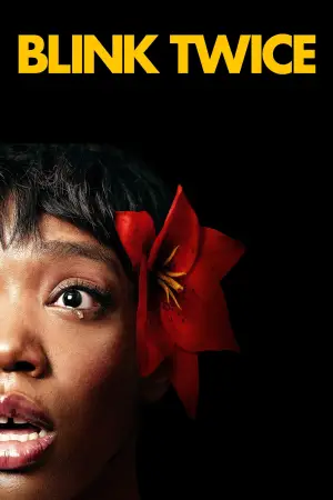 Poster to the movie "Blink Twice" #780359