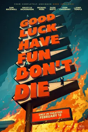 Poster to the movie "Good Luck, Have Fun, Don