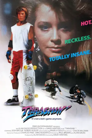 Poster to the movie "Thrashin