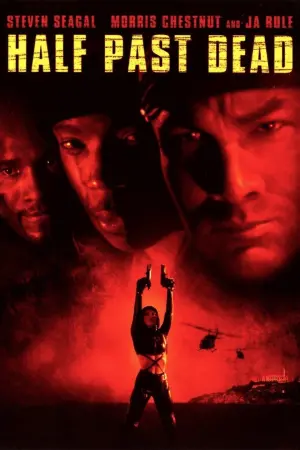 Poster to the movie "Half Past Dead" #157100