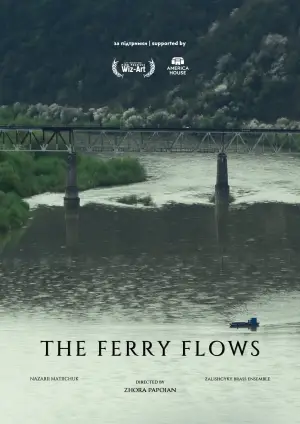 Poster to the movie "The Ferry Flows" #833878