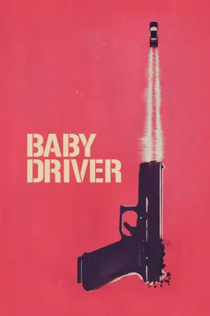Poster to the movie "Baby Driver" #582642