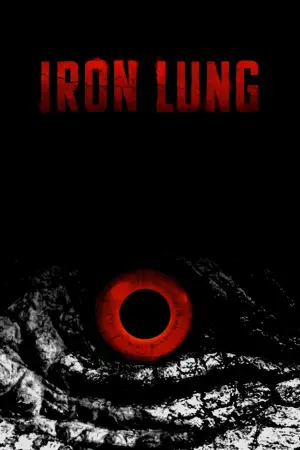 Poster to the movie "Iron Lung" #508132