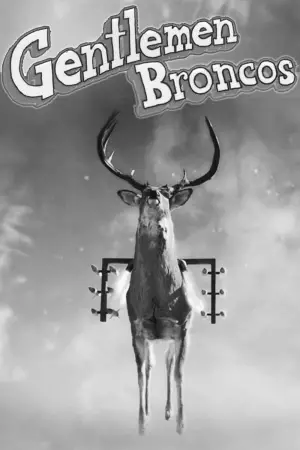Poster to the movie "Gentlemen Broncos" #722720