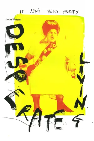 Poster to the movie "Desperate Living" #613378