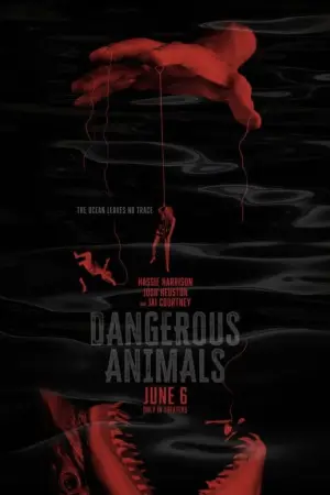 Poster to the movie "Dangerous Animals" #552715