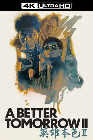 Poster to the movie "A Better Tomorrow II" #722446