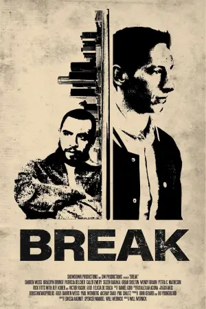 Poster to the movie "Break" #738915