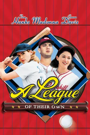 Poster to the movie "A League of Their Own" #120966