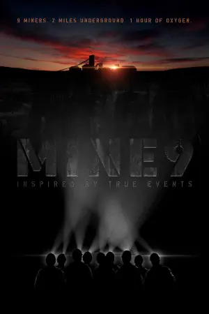 Poster to the movie "Mine 9" #767941