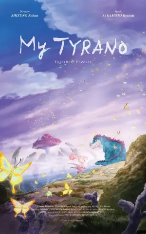 Movie poster "My Tyrano: Together, Forever"