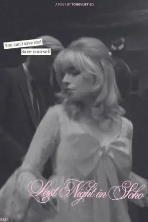 Poster to the movie "Last Night in Soho" #653287