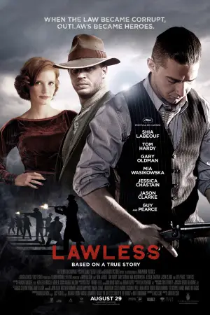 Poster to the movie "Lawless" #558955
