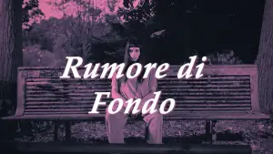 Backdrop to the movie "Rumore di Fondo" #562060