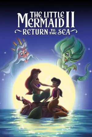 Poster to the movie "The Little Mermaid II: Return to the Sea" #668245