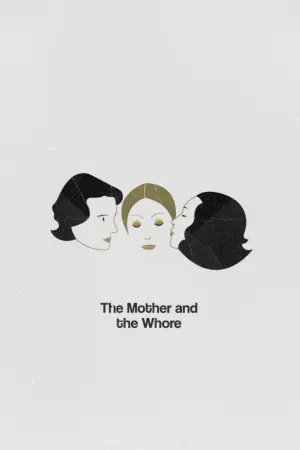 Poster to the movie "The Mother and the Whore" #452038