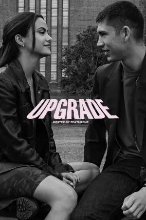 Poster to the movie "Upgraded" #464474