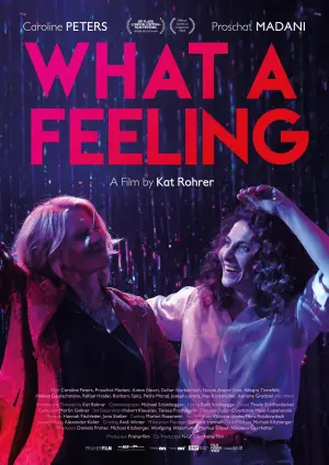 Poster to the movie "What a Feeling" #768110