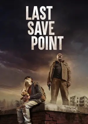 Poster to the movie "Last Save Point" #799308