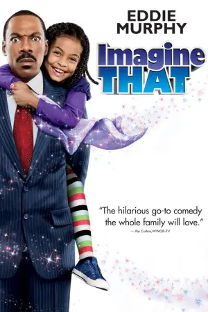 Poster to the movie "Imagine That" #663733