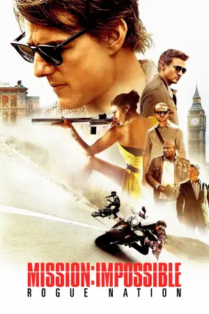 Poster to the movie "Mission: Impossible - Rogue Nation" #591370