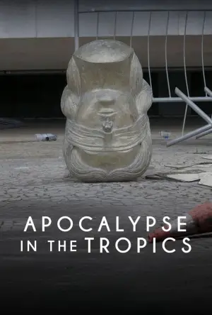 Poster to the movie "Apocalypse in the Tropics" #677915