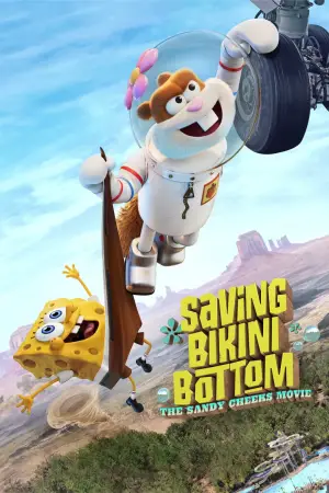 Poster to the movie "Saving Bikini Bottom: The Sandy Cheeks Movie" #598649