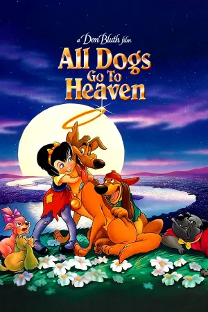 Poster to the movie "All Dogs Go to Heaven" #107742