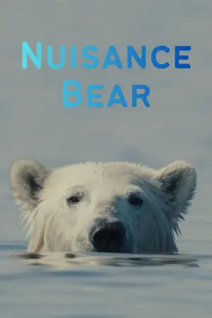 Poster to the movie "Nuisance Bear" #542669