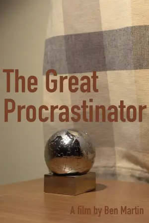 Poster to the movie "The Great Procrastinator" #776529