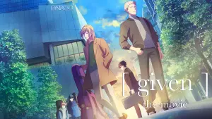 Watch film Given | Given The Movie | OFFICIAL TRAILER