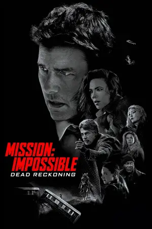 Poster to the movie "Mission: Impossible - Dead Reckoning Part One" #569537