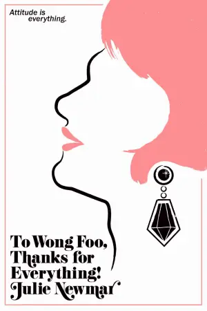 Poster to the movie "To Wong Foo, Thanks for Everything! Julie Newmar" #859272