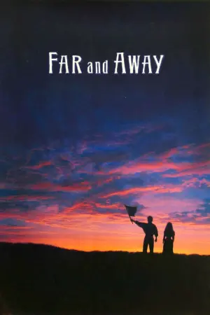Poster to the movie "Far and Away" #104940