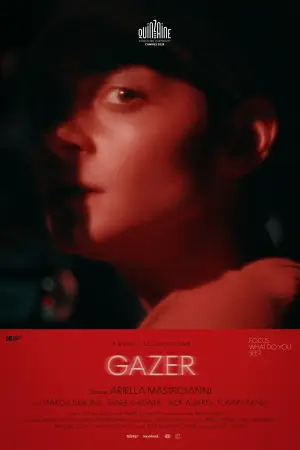 Poster to the movie "Gazer" #803862