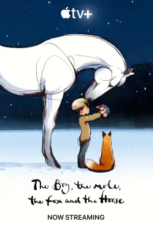 Poster to the movie "The Boy, the Mole, the Fox and the Horse" #749614