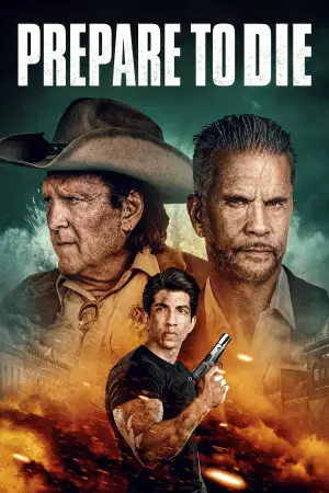 Poster to the movie "Prepare to Die" #664477