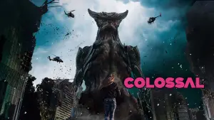 Backdrop to the movie "Colossal" #870893