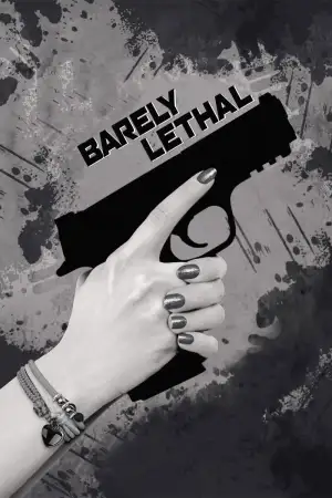 Barely Lethal
