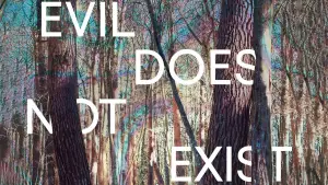 Evil Does Not Exist