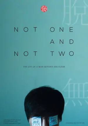 Poster to the movie "Not One and Not Two" #757334