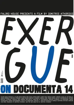 Poster to the movie "exergue – on documenta 14" #757212
