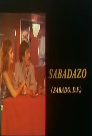 Poster to the movie "Sabadazo" #736915