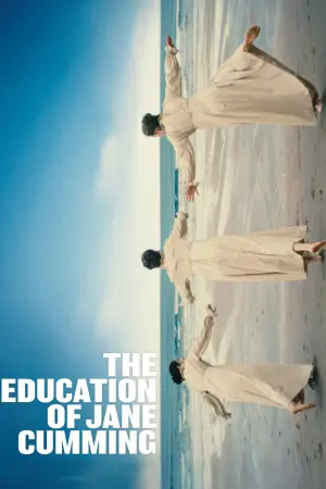 Poster to the movie "The Education of Jane Cumming" #537283