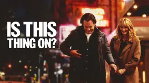 Backdrop to the movie "Is This Thing On?" #761948