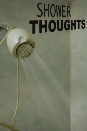 Poster to the movie "Shower Thoughts" #823394