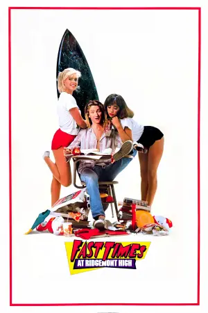 Poster to the movie "Fast Times at Ridgemont High" #851695