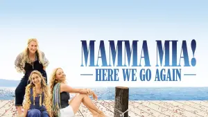 Mamma Mia! Here We Go Again