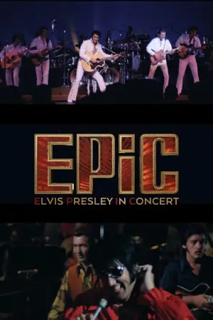 Poster to the movie "EPiC: Elvis Presley in Concert" #529526