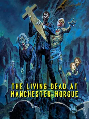 Poster to the movie "The Living Dead at Manchester Morgue" #144686